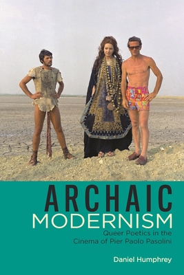 Archaic Modernism: Queer Poetics in the Cinema ... 0814343104 Book Cover