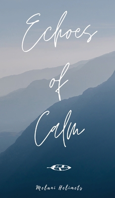 Echoes of Calm 9916759685 Book Cover