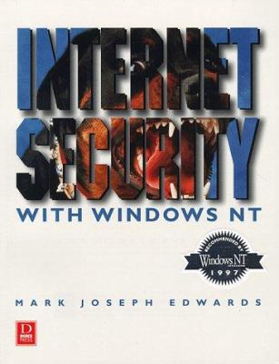 Internet Security With Windows NT 1882419626 Book Cover