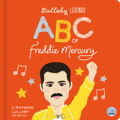 ABC of Freddie Mercury: A Rhyming Lullaby 1836160577 Book Cover