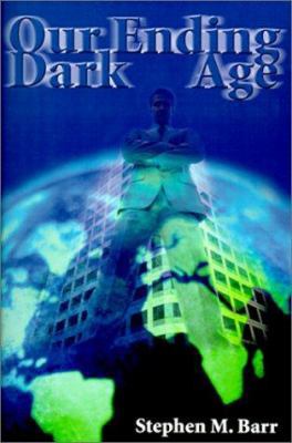 Our Ending Dark Age 0595144349 Book Cover