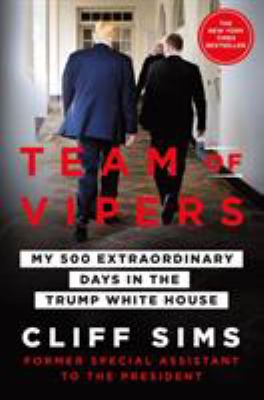 Team of Vipers: My 500 Extraordinary Days in th... 125022389X Book Cover