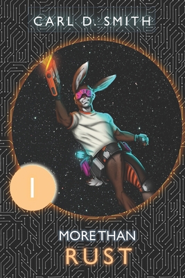 More Than Rust: Book One: More Than Rust B093R7XQDB Book Cover