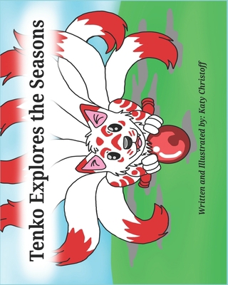 Tenko explores the seasons: A book about a play... B08SD1SQM2 Book Cover