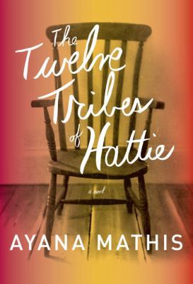 The Twelve Tribes of Hattie 0307959422 Book Cover