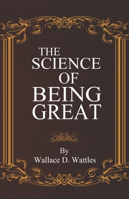 The Science of Being Great 1630890081 Book Cover
