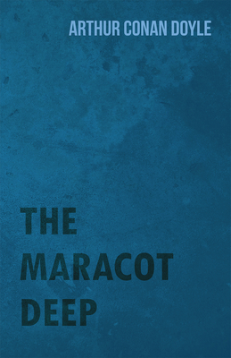 The Maracot Deep 1447467701 Book Cover