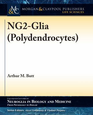 NG2-Glia (Polydendrocytes) 1615047301 Book Cover