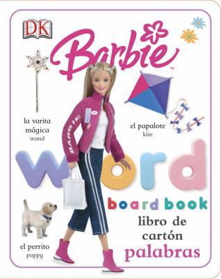 Barbie Word Board Book [SPA,ENG] 0756604516 Book Cover