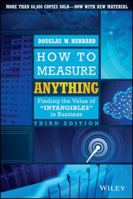 How to Measure Anything: Finding the Value of I... 1118539273 Book Cover