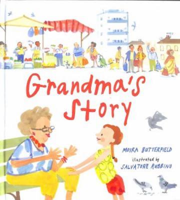 Grandma's Story 1406390828 Book Cover