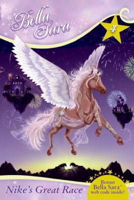 Nike's Great Race (Bella Sara #4) 0061673358 Book Cover