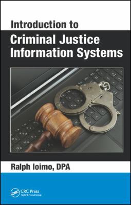 Introduction to Criminal Justice Information Sy... 1498748813 Book Cover