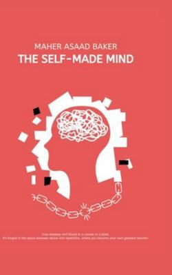 The Self-Made Mind 3384694740 Book Cover