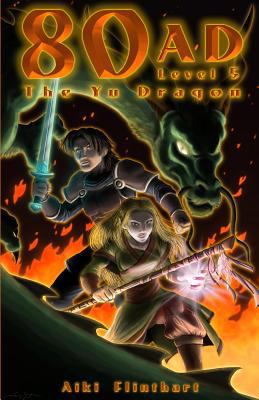 80AD - The Yu Dragon (Book 5) 0994566077 Book Cover