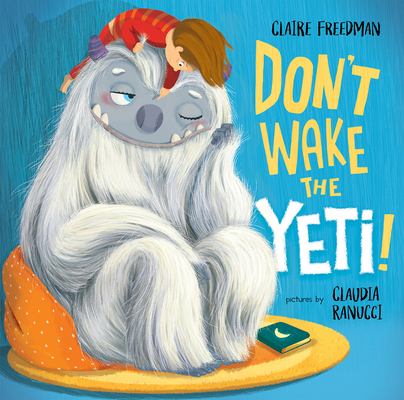 Don't Wake the Yeti! 0807516902 Book Cover