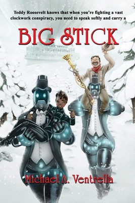Big Stick 1515447871 Book Cover