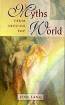 Myths from Around the World 0091850584 Book Cover