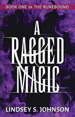 A Ragged Magic 1941662048 Book Cover