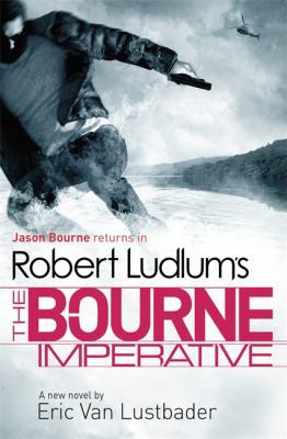 Robert Ludlum's the Bourne Imperative 140911645X Book Cover