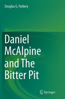 Daniel McAlpine and the Bitter Pit 3319359584 Book Cover