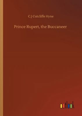 Prince Rupert, the Buccaneer 3752353759 Book Cover