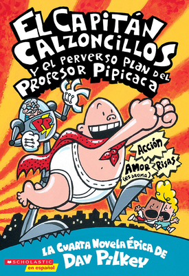 El Capit?n Calzoncillos Y El Perverso Plan del ... [Spanish] B007CHRDNG Book Cover