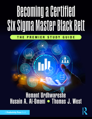 Becoming a Certified Six SIGMA Master Black Bel... 1032794348 Book Cover