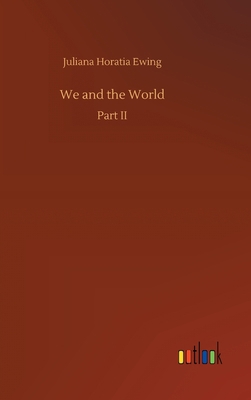 We and the World 3734060532 Book Cover