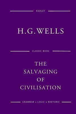 The Salvaging Of Civilisation 1541399692 Book Cover