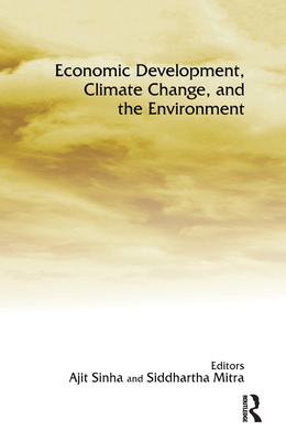 Economic Development, Climate Change, and the E... 1138376744 Book Cover
