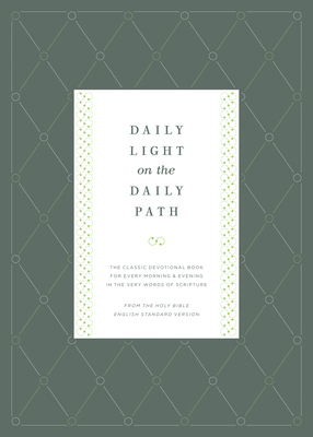 Daily Light on the Daily Path: The Classic Devo... 1433529971 Book Cover