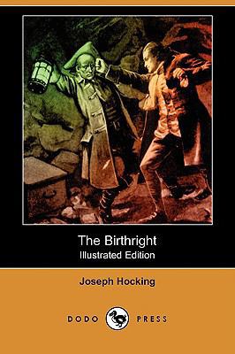 The Birthright (Illustrated Edition) (Dodo Press) 1409957365 Book Cover