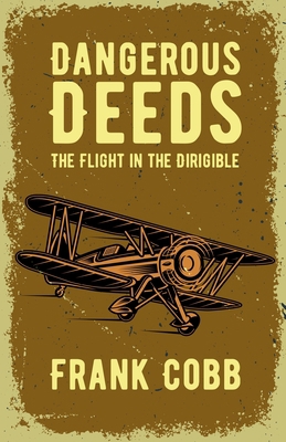Dangerous Deeds 1639230955 Book Cover