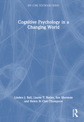 Cognitive Psychology in a Changing World 0367703564 Book Cover
