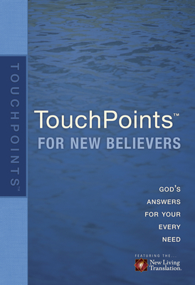 Touchpoints for New Believers 1414320221 Book Cover