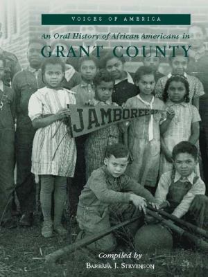 An Oral History of African Americans in Grant C... 073850047X Book Cover