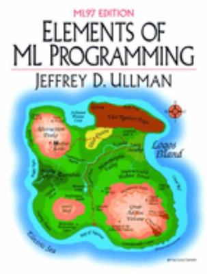 Elements of ML Programming, Ml97 Edition 0137903871 Book Cover