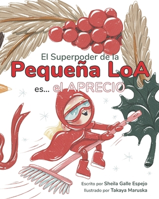 El Superpoder de la Pequeña Loa es... el Aprecio [Spanish] B0DP8RQN7F Book Cover