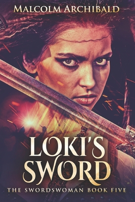 Loki's Sword: Large Print Edition [Large Print] B088Y1DPJK Book Cover