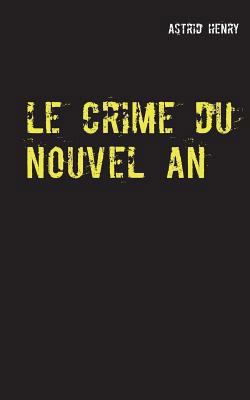 Le crime du nouvel an: Victor Atlas [French] 2322114901 Book Cover