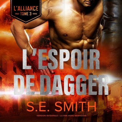 L'Espoir de Dagger: L'Alliance, Tome 3 [French] 1094086622 Book Cover
