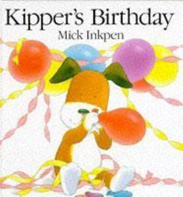 Kipper's Birthday 0340579528 Book Cover