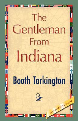 The Gentleman from Indiana 1421896192 Book Cover