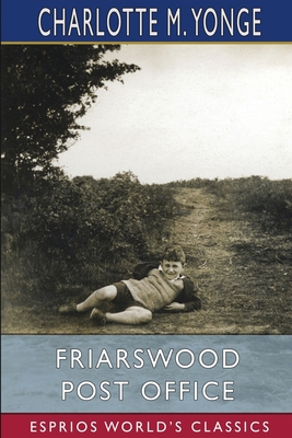 Friarswood Post Office (Esprios Classics)            Book Cover