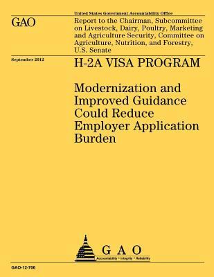 H-2A Visa Program: Modernization and Improved G... 1492352101 Book Cover