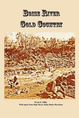 Boise River Gold Country 0615624197 Book Cover