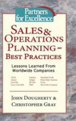 Sales & Operations Planning - Best Practices: L... 1412200660 Book Cover