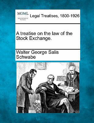 A Treatise on the Law of the Stock Exchange. 1240113013 Book Cover