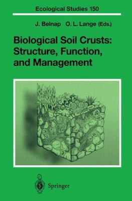 Biological Soil Crusts: Structure, Function, an... 3642564763 Book Cover